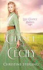 A Chance for Cecily: Last Chance Brides Book #1 