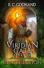 Viridian Gate Online: Resurrection: A litRPG Adventure 
