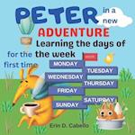 Peter in a new adventure: Learning the days of the week for the first time 