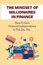 The Mindset Of Millionaires In Finance