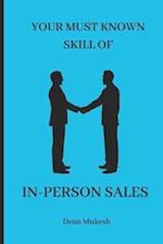 Your Must Known Skill of In Person Sales 