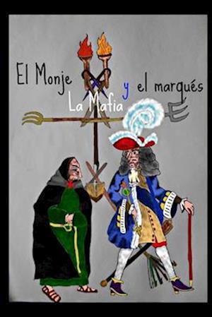 El monje, la mafia y el marqués