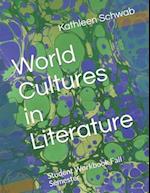 World Cultures in Literature: Student Workbook Fall Semester 