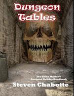 Dungeon Tables: The Game Master's Dungeon Builder Handbook 