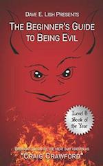 The Beginner's Guide to Being Evil 