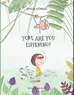 Tom, are you listening? 