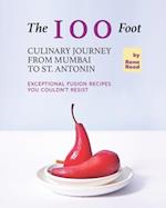 The 100 Foot Culinary Journey from Mumbai to St. Antonin: Exceptional Fusion Recipes You Couldn't Resist 