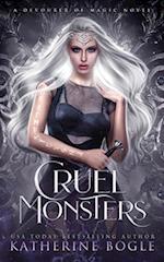Cruel Monsters: An Epic Fantasy Romance 