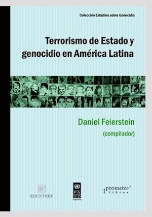 Terrorismo de Estado y genocidio en América Latina