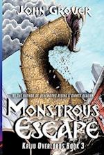 Monstrous Escape (Kaiju Overlords Book 3) 