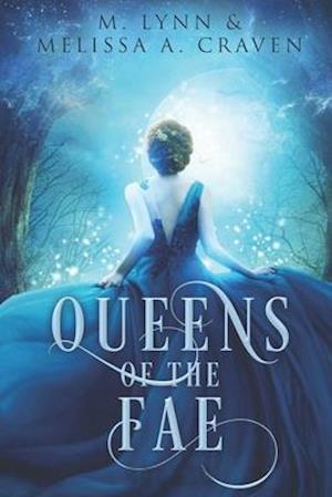 Queens of the Fae: Books 1-3