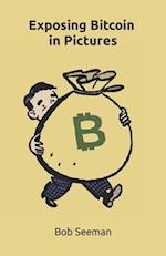 Exposing Bitcoin in Pictures 