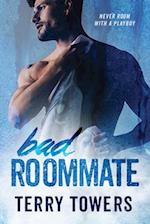 Bad Roommate: Never Room With A Player 