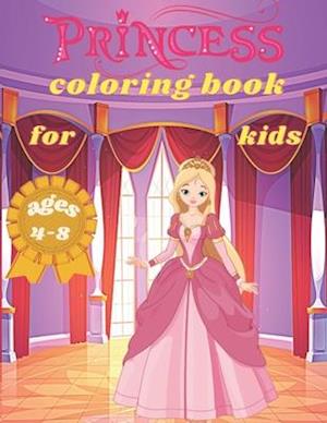 princess coloring book for kids ages 4-8: Great Gift for Kids Ages 4-8.