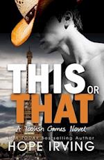 This or That: An Enemies-To-Lovers MM Romance 