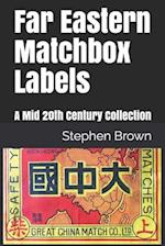 Far Eastern Matchbox Labels: A Mid 20th Century Collection 