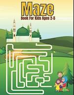 Maze Book For Kids Ages 2-5 