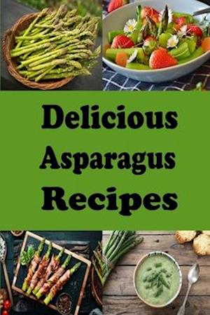 Delicious Asparagus Recipes