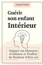 Guérir Son Enfant intérieur