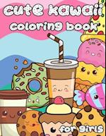 Cute Kawaii Coloring Book for Girls: 100 Designs Fun and Relaxing Cute Desserts ice Cream Cupcakes Donuts Food Easy Coloring for Girls 