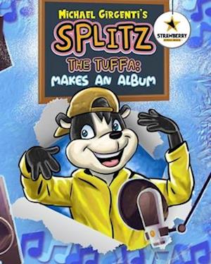 Splitz The Tuffa: Makes An Album