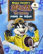 Splitz The Tuffa: Makes An Album 