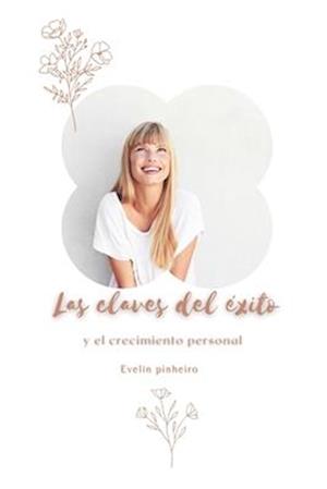 Las claves del éxito y el crecimiento personal