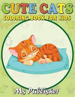 Cute Cats Coloring Book for Kids