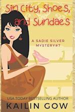 Sin City, Shoes, and Sundaes (Sadie Silver Mystery #7)