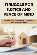 Struggle For Justice And Peace Of Mind