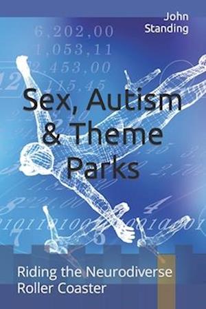 Sex, Autism & Theme Parks: Riding the Neurodiverse Roller Coaster