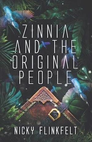 Zinnia and The Original People