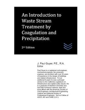 An Introduction to Waste Stream Treatment by Coagulation and Precipitation