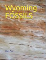 Wyoming FOSSILS 