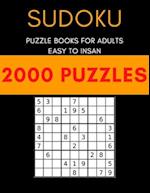 Sudoku with 2000 puzzles: Sudoku puzzle book for adults easy to insan 