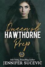 Queen of Hawthorne Prep (Hawthorne Prep Book 2) 