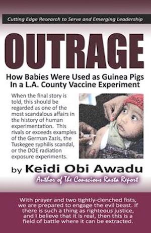 OUTRAGE: How Babies Were Used as Guinea Pigs in a L.A. County Vaccine Experiment