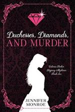 Duchesses, Diamonds, and Murder: Victoria Parker Regency Mysteries Book 6 