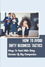How To Avoid Dirty Business Tactics