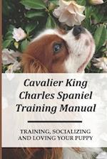 Cavalier King Charles Spaniel Training Manual