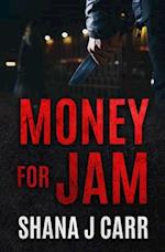 Money For Jam 