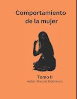 Comportamiento de la mujer Tomo II