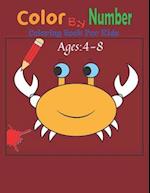 Color By Number Coloring Book For Kids: 50 Animal Themed Color By Number Coloring Pages for Children Ages 4-8 