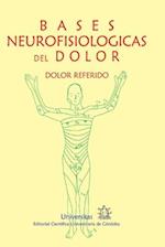 Bases neurofisiológicas del dolor