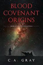 Blood Covenant Origins 