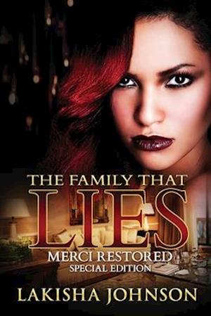 The Family that Lies: Merci Restored