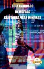 Guia avançado de moedas criptográficas mineiras