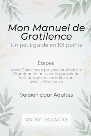 Mon Manuel de Gratilence (Étapes)