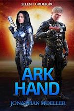 Silent Order: Ark Hand 