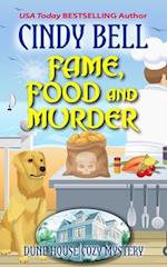 Fame, Food and Murder 